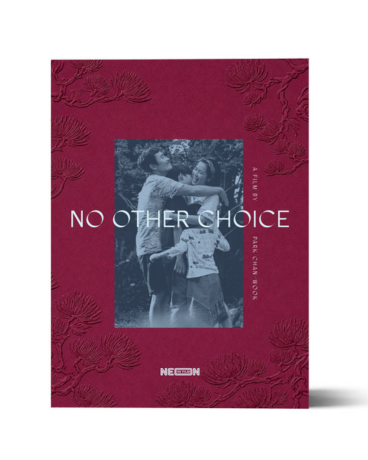NO OTHER CHOICE: LIMITED EDITION DELUXE 4K & BLU-RAY