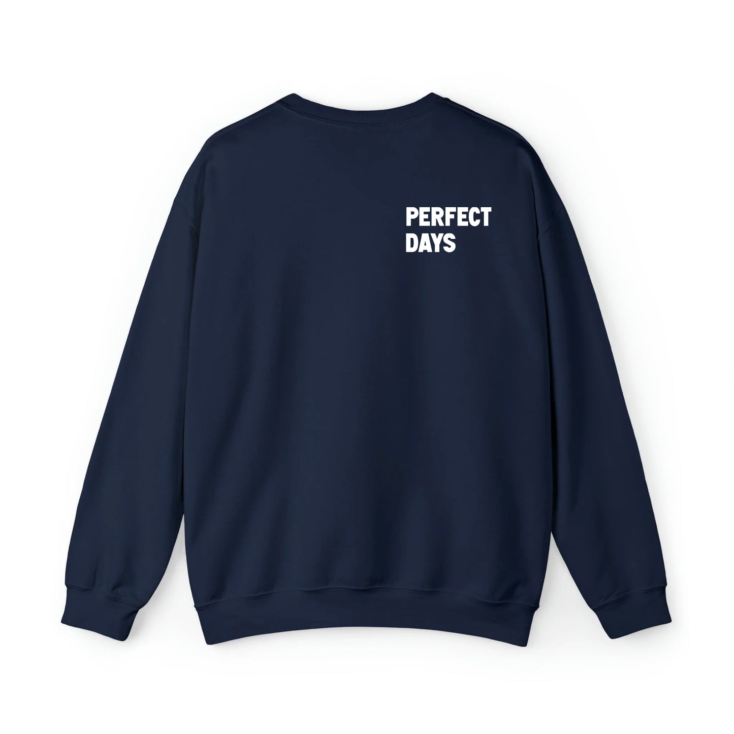 PERFECT DAYS Crewneck Sweatshirt
