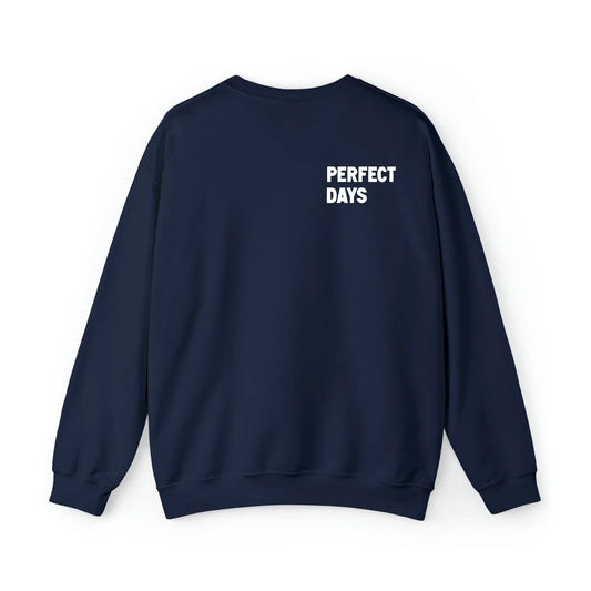 PERFECT DAYS Crewneck Sweatshirt
